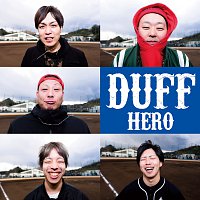 Duff – Hero
