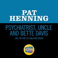 Psychiatrist, Uncle And Bette Davis [Live On The Ed Sullivan Show, February 22, 1959]