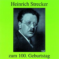 Various – Heinrich Strecker - zum 100. Geburtstag