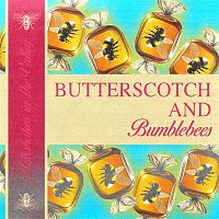 Milkshakes In The Valley – BUTTERSCOTCH & BUMBLEBEES