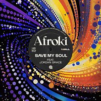 Afroki, Afrojack, Steve Aoki, Jordan Grace – Save My Soul