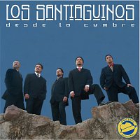 Los Santiaguinos – Desde La Cumbre