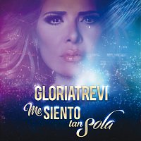 Gloria Trevi – Me Siento Tan Sola [En Vivo]
