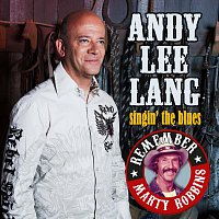 Andy Lee Lang – Singin´ The Blues