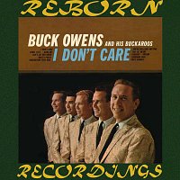 Buck Owens – I Don't Care (HD Remastered)