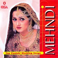 Různí interpreti – Mehndi [Top Punjabi Wedding Songs]