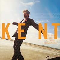 Kent – Je ne suis qu'une chanson