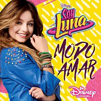 Přední strana obalu CD Soy Luna - Modo Amar [Música de la serie de Disney Channel]