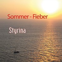 Styrina – Sommer-Fieber