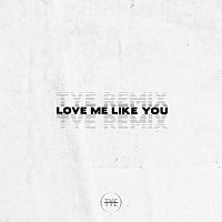 The Young Escape – Love Me Like You [TYE Remix]