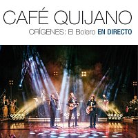 Cafe Quijano – Orígenes: El Bolero En directo