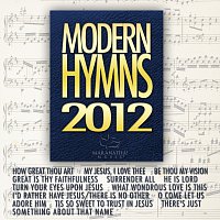 Maranatha! Praise Band – Modern Hymns 2012