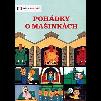 Pohádky o mašinkách (reedice) (DVD) – Vladimír Ráž – Supraphonline.cz