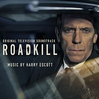 Harry Escott – Roadkill [Original Television Soundtrack]