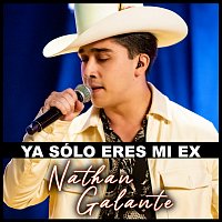 Nathan Galante – Ya Sólo Eres Mi Ex [En Vivo]