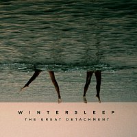 Wintersleep – The Great Detachment