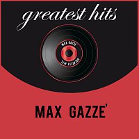 Max Gazze – Greatest Hits