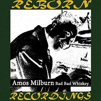 Amos Milburn – Bad Bad Whiskey (HD Remastered)
