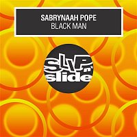 Sabrynaah Pope – Black Man