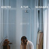 Jerry Di – Adicto A Tus Sábanas