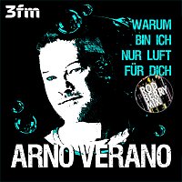 Arno Verano – Warum bin ich nur Luft fur dich [Rod Berry Mix]