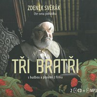 Zdeněk Svěrák – Tři bratři (2CD+MP3-CD)