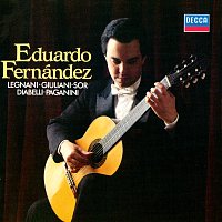 Eduardo Fernández – Legnani: Caprices / Giuliani: 3 Giulianate / Diabelli: Sonata In F Major / Paganini: Sonata In A Major etc