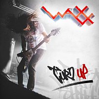 Waxx – Turn Up