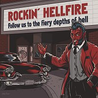 Rockin´ Hellfire – Follow Us To The Fiery Depths Of Hell