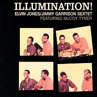Elvin Jones, Jimmy Garrison Sextet, McCoy Tyner – Illumination!