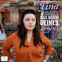 Tina Anders – Das Buch Deines Lebens