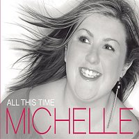 Michelle McManus – All This Time