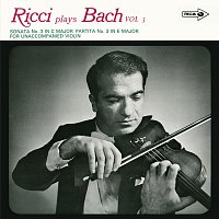 J.S. Bach: Partita For Violin No. 2, BWV 1004; Sonata For Violin No. 3, BWV 1005; Partita For Violin No. 3, BWV 1006 [Ruggiero Ricci: Complete American Decca Recordings, Vol. 4]