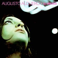 Augusto Algueró – Augusto Algueró Y Su Orquesta