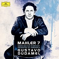 Simón Bolívar Symphony Orchestra of Venezuela, Gustavo Dudamel – Mahler: Symphony No. 7