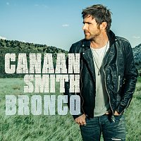 Canaan Smith – Bronco