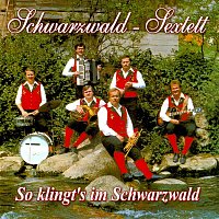 Schwarzwald-Sextett – So klingt's im Schwarzwald