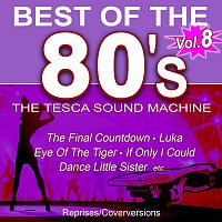 The Tesca Sound Machine – Best of 80's - Vol. 8