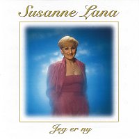 Susanne Lana – Jeg Er Ny