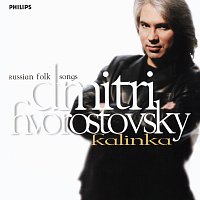 Kalinka – Russian Folk Songs [Dmitri Hvorostovsky – The Philips Recitals, Vol. 9]