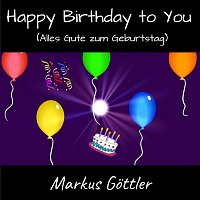 Markus Gottler – Happy Birthday to You