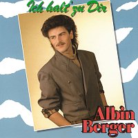 Albin Berger – Ich halt' zu dir