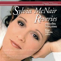 Sylvia McNair, Roger Vignoles – Reveries - Mélodies francaises