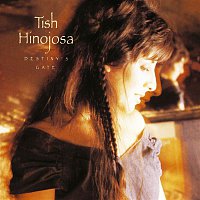 Tish Hinojosa – Destiny's Gate