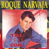 Roque Narvaja – Tal para Cual