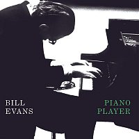 Bill Evans – Piano Player