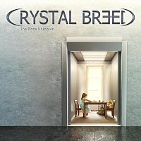 Crystal Breed – The Place Unknown