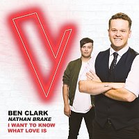 Ben Clark, Nathan Brake – I Want To Know What Love Is [The Voice Australia 2018 Performance / Live]