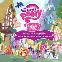 Songs Of Ponyville [Svenska / Music From The Original TV Series]