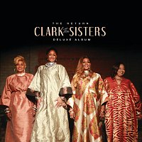 The Clark Sisters – The Return [Deluxe]